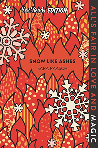 Snow Like Ashes Epic Reads Edition book cover