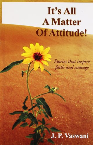 It Is All A Matter Of Attitude book cover