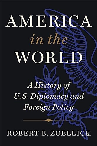 America In The World: A History Of U.S. Diplomacy And Foreign Policy book cover