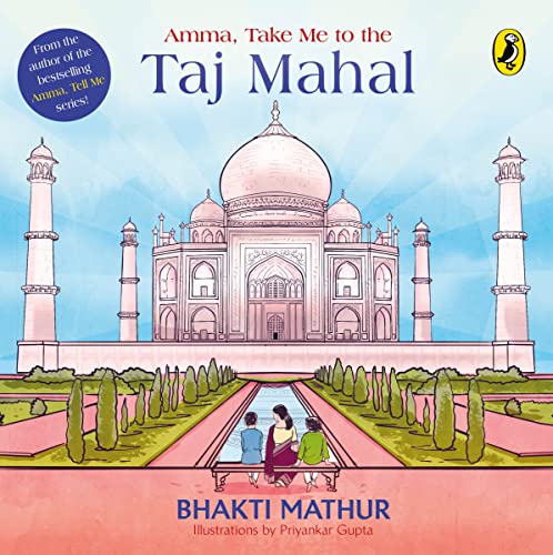 Amma, Take Me To The Taj Mahal book cover