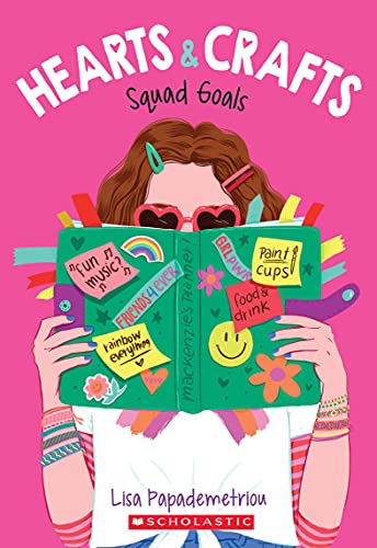 HEARTS & CRAFTS #1: SQUAD GOALS book cover