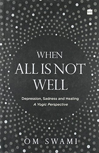 WHEN ALL IS NOT WELL book cover