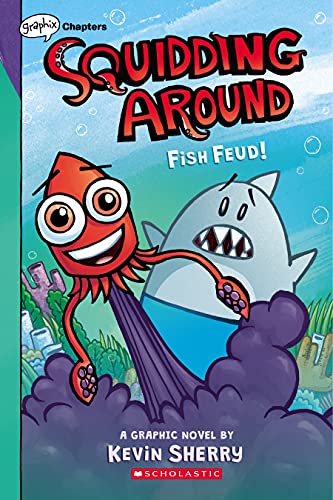 SQUIDDING AROUND#1:FISH FEUD book cover