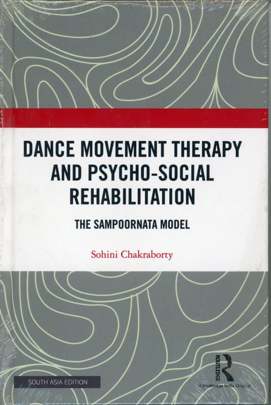 Dance Movement Therapy and Psycho-social Rehabilitation book cover