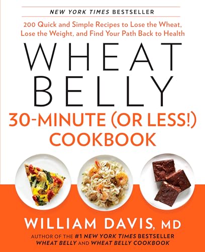 Wheat Belly 30-minute (or Less!) Cookboo book cover