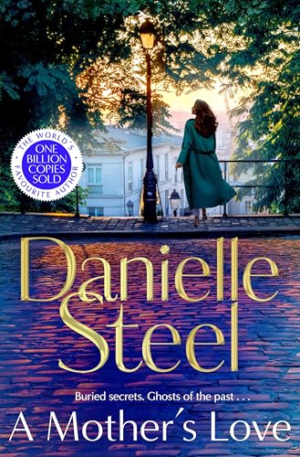 A Mother’s Love: A gripping tale of a woman’s journey to confront the ghosts of her past