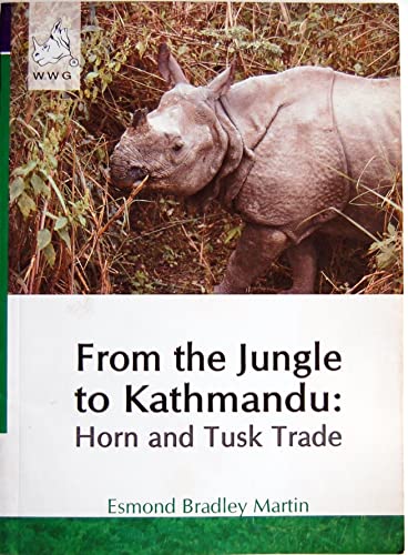 From the Jungle to Kathmandu: Horn and Tusk Trade book cover