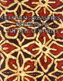 Cultural Treasures: Textiles of the Malay World book cover