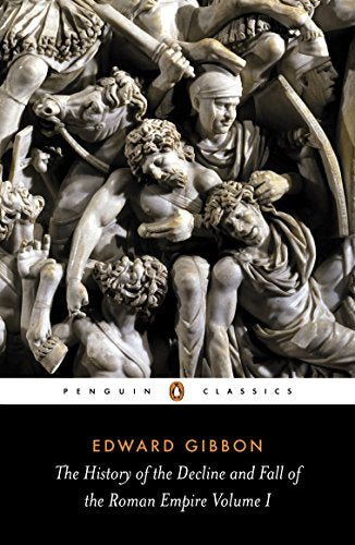 The History Of The Decline And Fall Of The Roman Empire Vol I book cover