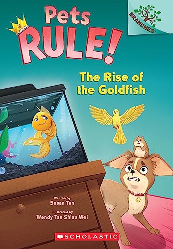 The Rise of the Goldfish: A Branches Book (Pets Rule! #4) book cover