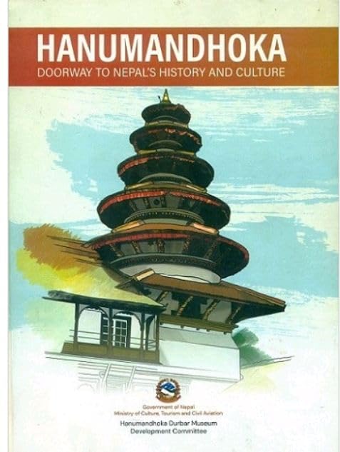 Hanumandhoka: doorway to Nepal's history and culture book cover