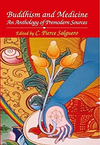 Buddhism and Medicine An Anthology of Premodern Sources book cover