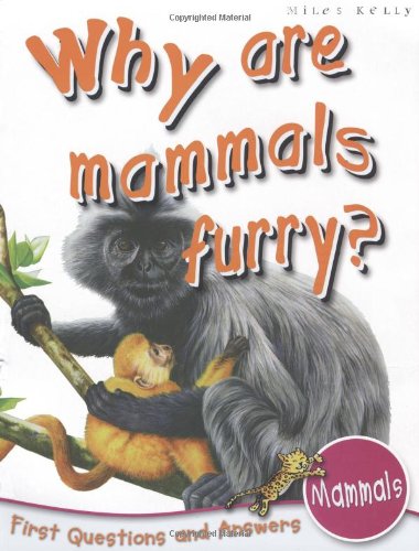 Mammals: Why Are Mammals Furry? (First Questions And Answers) book cover