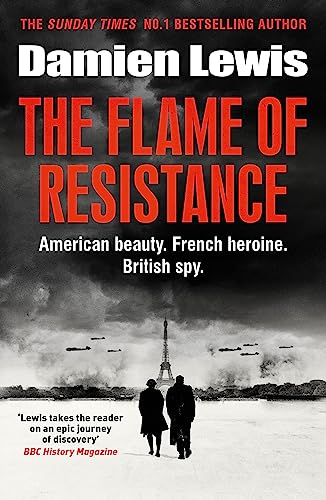 The Flame of Resistance: American Beauty. French Hero. British Spy. book cover