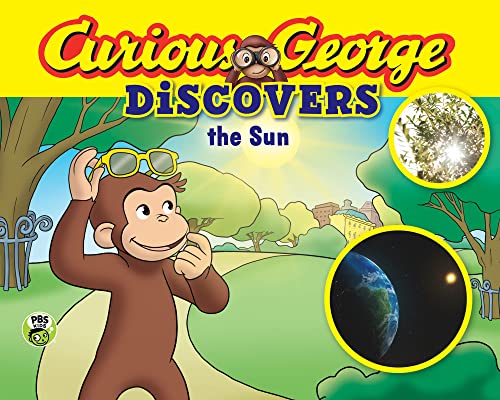 CURIOUS GEORGE DISCOVERS THE SUN (SCIENCE STORYBOOK) book cover