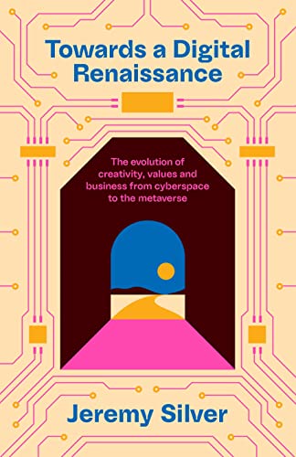 Towards a Digital Renaissance: Why Ethics Matter in the Metaverse book cover