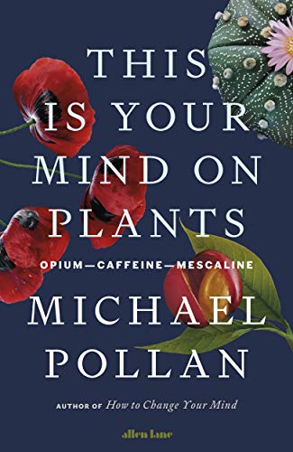This Is Your Mind On Plants (Lead Title) book cover