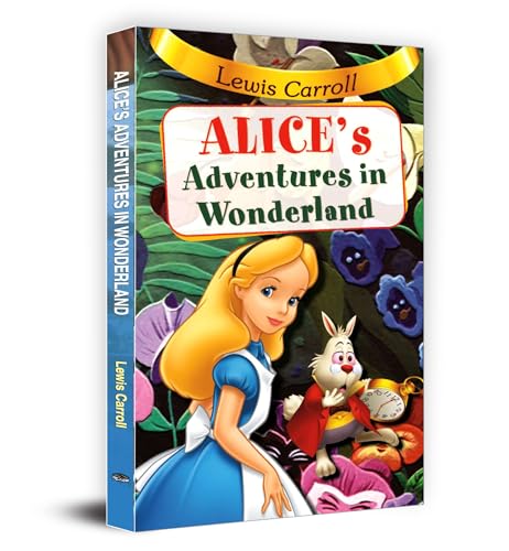 Alices Adventure in Wonderland by Lewis Carroll