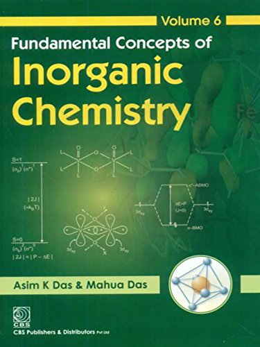 FUNDAMENTAL CONCEPTS OF INORGANIC CHEMISTRY: VOLUME 6