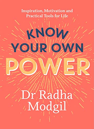 Know Your Power: Inspiration, Motivation and Practical Tools to Overcome Life’s Ups and Downs book cover