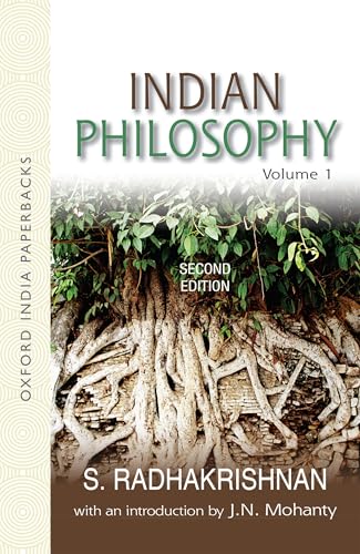 Indian Philosophy Volume 1 Second Edition: With An Introduction By J.N.Mohanty