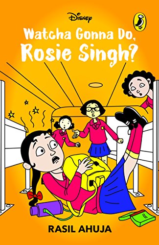 Watcha Gonna Do, Rosie Singh? book cover