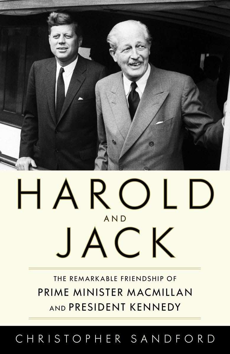 Harold and Jack: The Remarkable Friendship of Prime Minister Macmillan and President Kennedy (Animal book cover