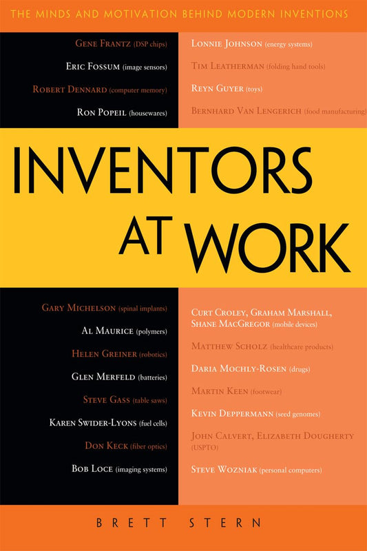 Inventors at Work: The Minds and Motivation Behind Modern Inventions book cover
