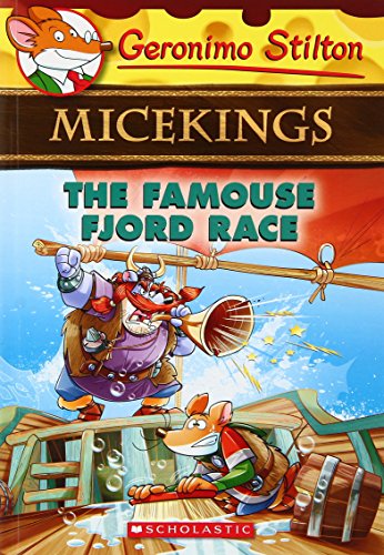 GERONIMO STILTON - MICEKINGS#02 THE FAMOUSE FJORD RACE book cover