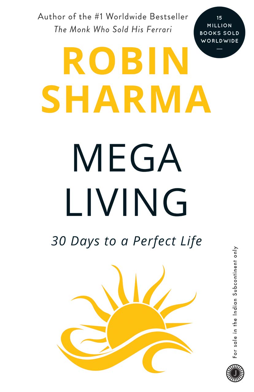 MegaLiving: 30 Days To A Perfect Life by Robin Sharma book cover