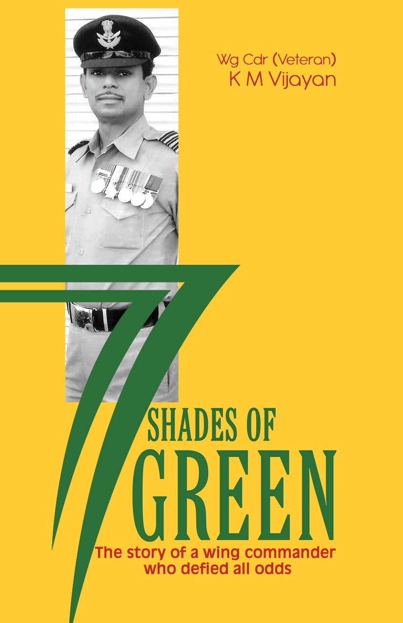 77 Shades of Green: The story of a wing commander who defied all odds book cover