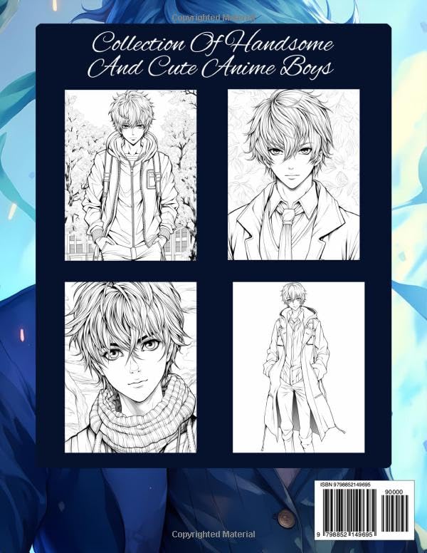 Anime Boys Coloring Book: Collection Of Handsome And Cute Anime For Teens And Adults
