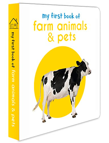 My First Book of Farm Animals & Pets: First Board Book book cover