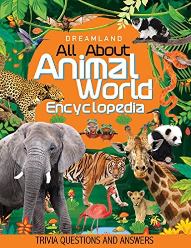 Animal World Children Encyclopaedia for Age 5 - 15 Years- All About Trivia Questions and Answers  book cover