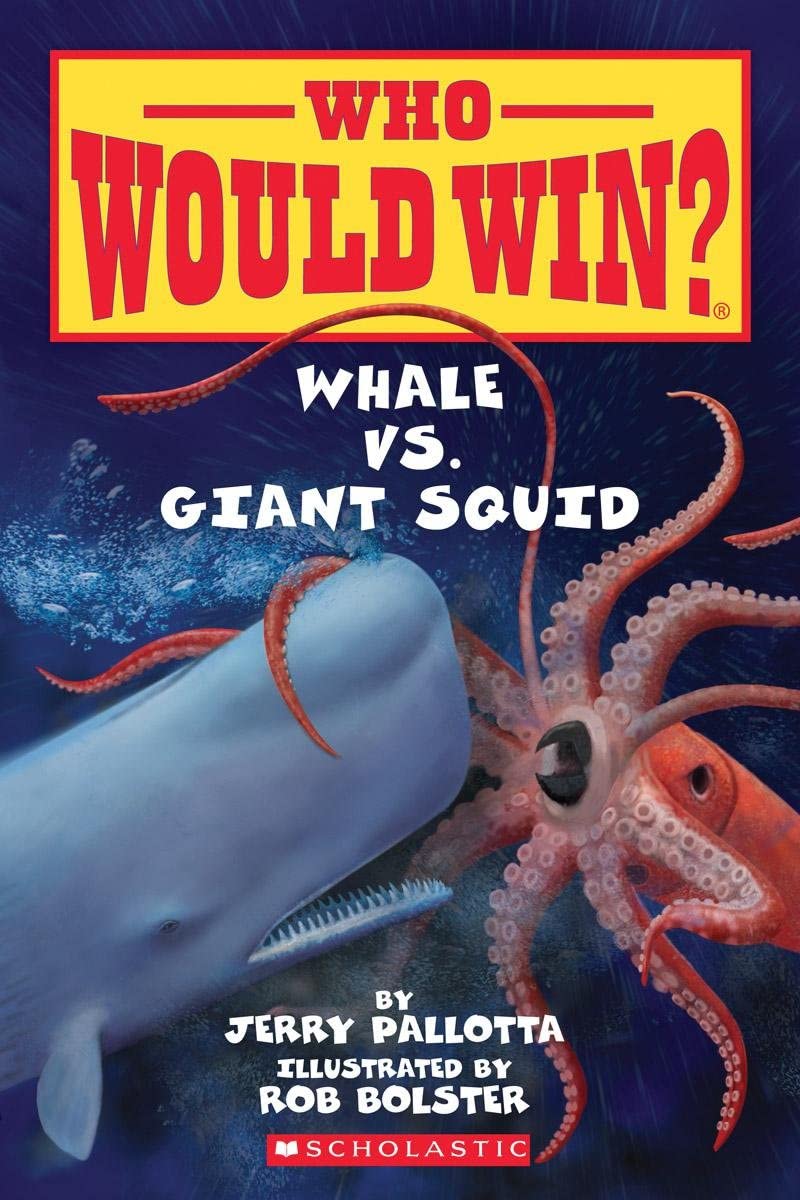WHO WOULD WIN?: WHALE VS. GIANT SQUID book cover