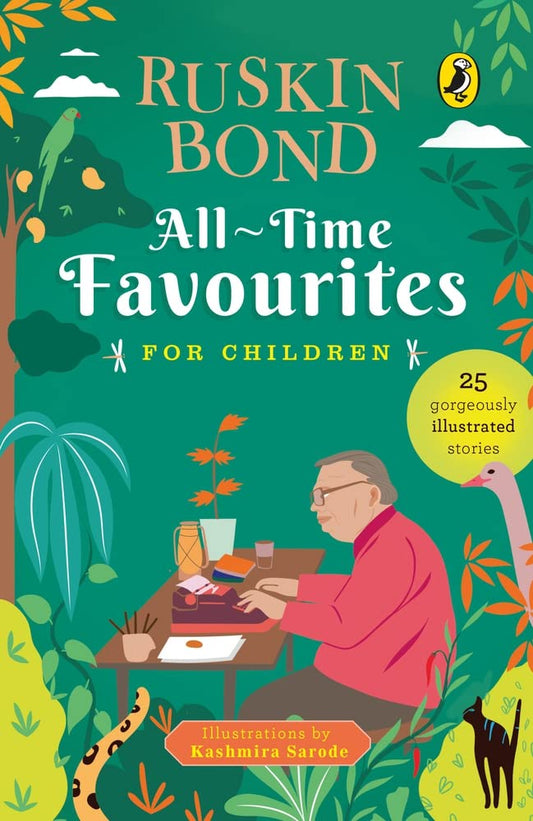 All-Time Favourites for Children by Ruskin Bond | Illustrated Collection of Timeless Indian Stories