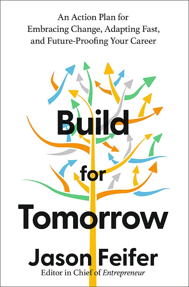 Build for Tomorrow: An Action Plan for Embracing Change, Adapting Fast, and Future-Proofing Your Car book cover