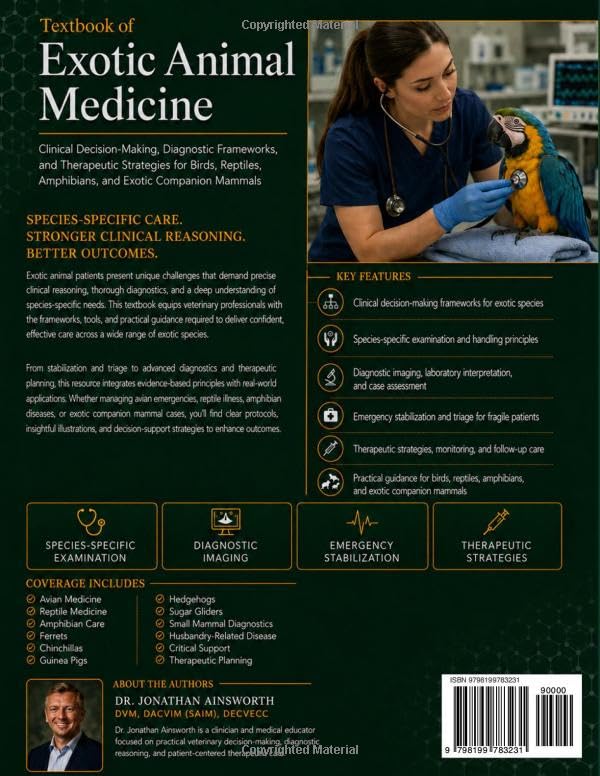 Textbook of Exotic Animal Medicine: Clinical Decision-Making, Diagnostic Frameworks, and Therapeutic Strategies for Birds, Reptiles, Amphibians, and ... Veterinary Clinical Medicine Library)