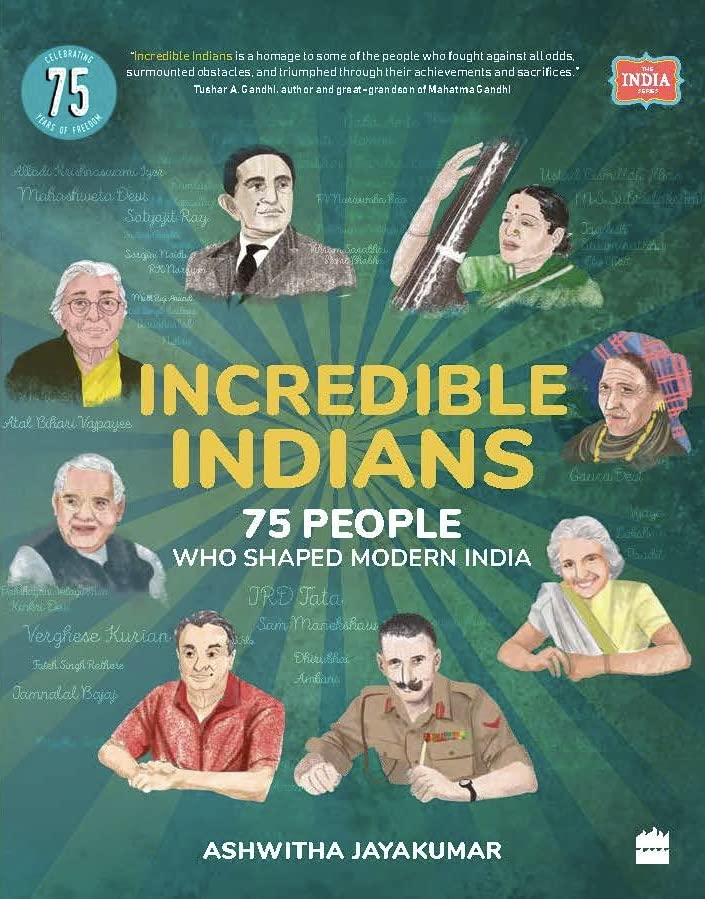 Incredible Indians : 75 People Who Shaped Modern India book cover