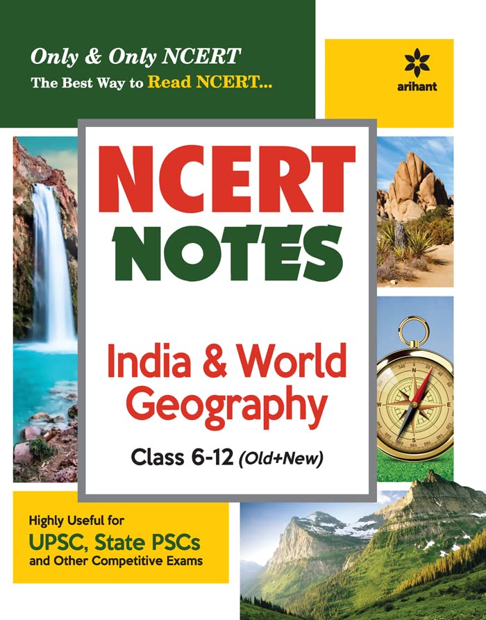 NCERT Notes India & World Geography Class 6-12 (Old+New) for UPSC , State PSC and Other Competitive book cover