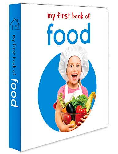 My First Book of Food: First Board Book book cover
