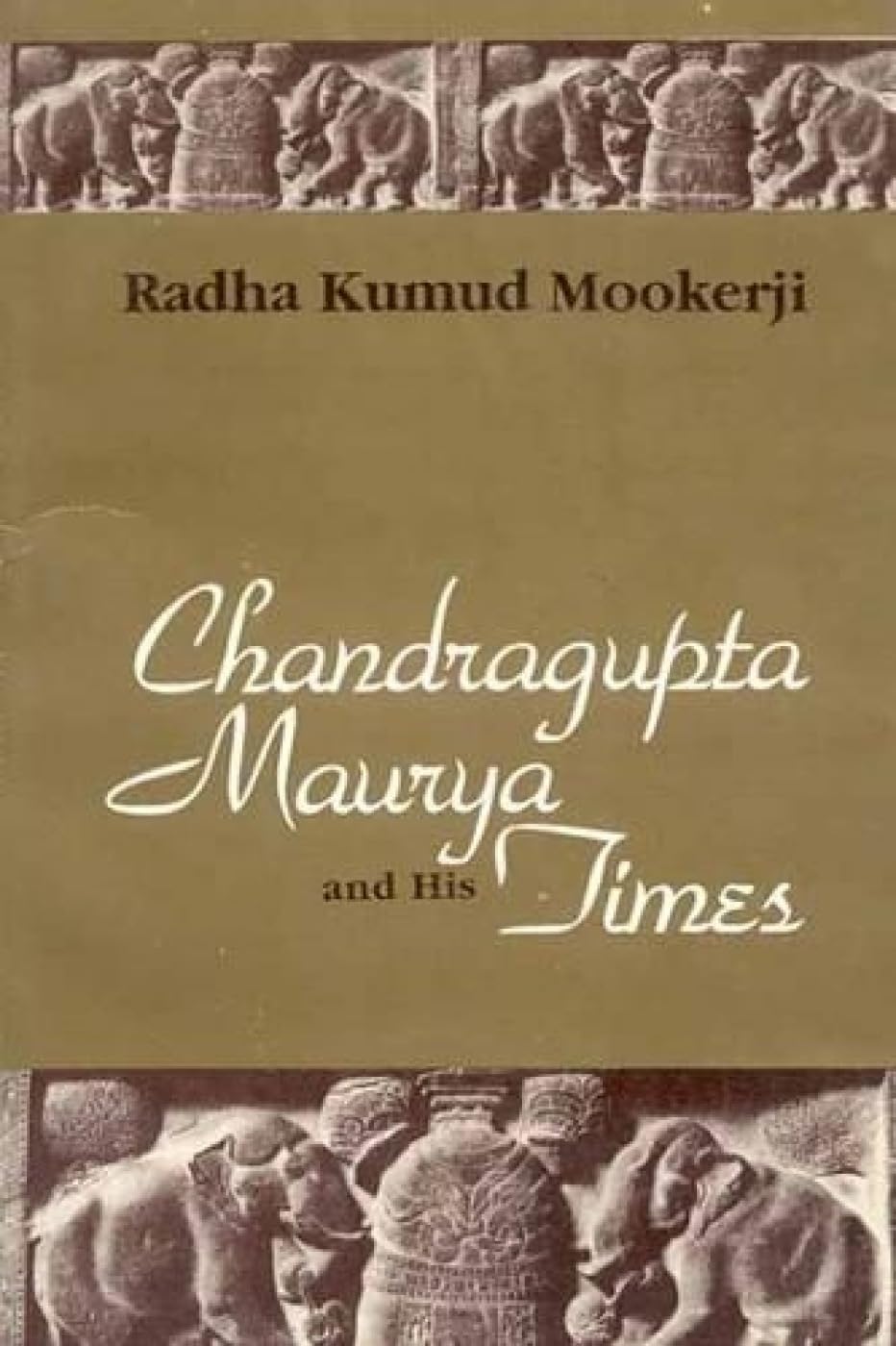 Chandragupta Maurya and His Times book cover