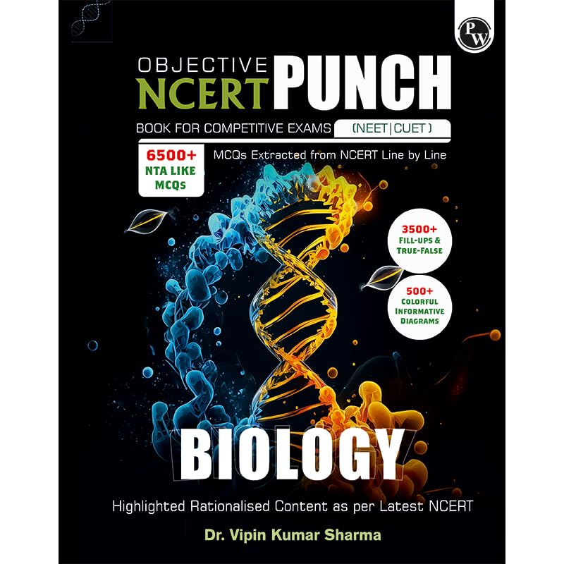 PW Objective NCERT Punch Biology for Competitive Exams (NEET and CUET) | Includes A&R and Statement Type Questions Edition 2023-2024