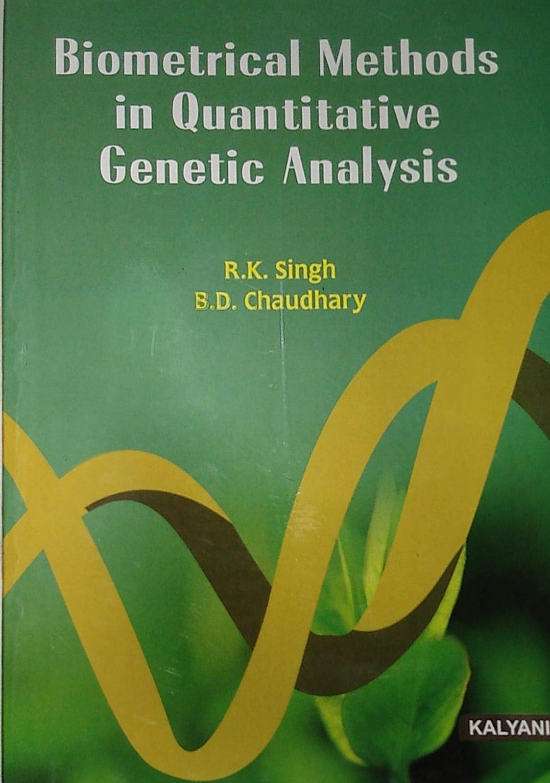 Biometrical Methods in quantitative Genetics Analysis book cover