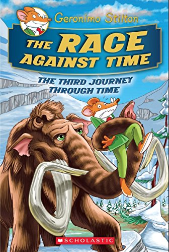 GERONIMO STILTON JOURNEY THROUGH TIME #03: THE RACE AGAINST TIME book cover