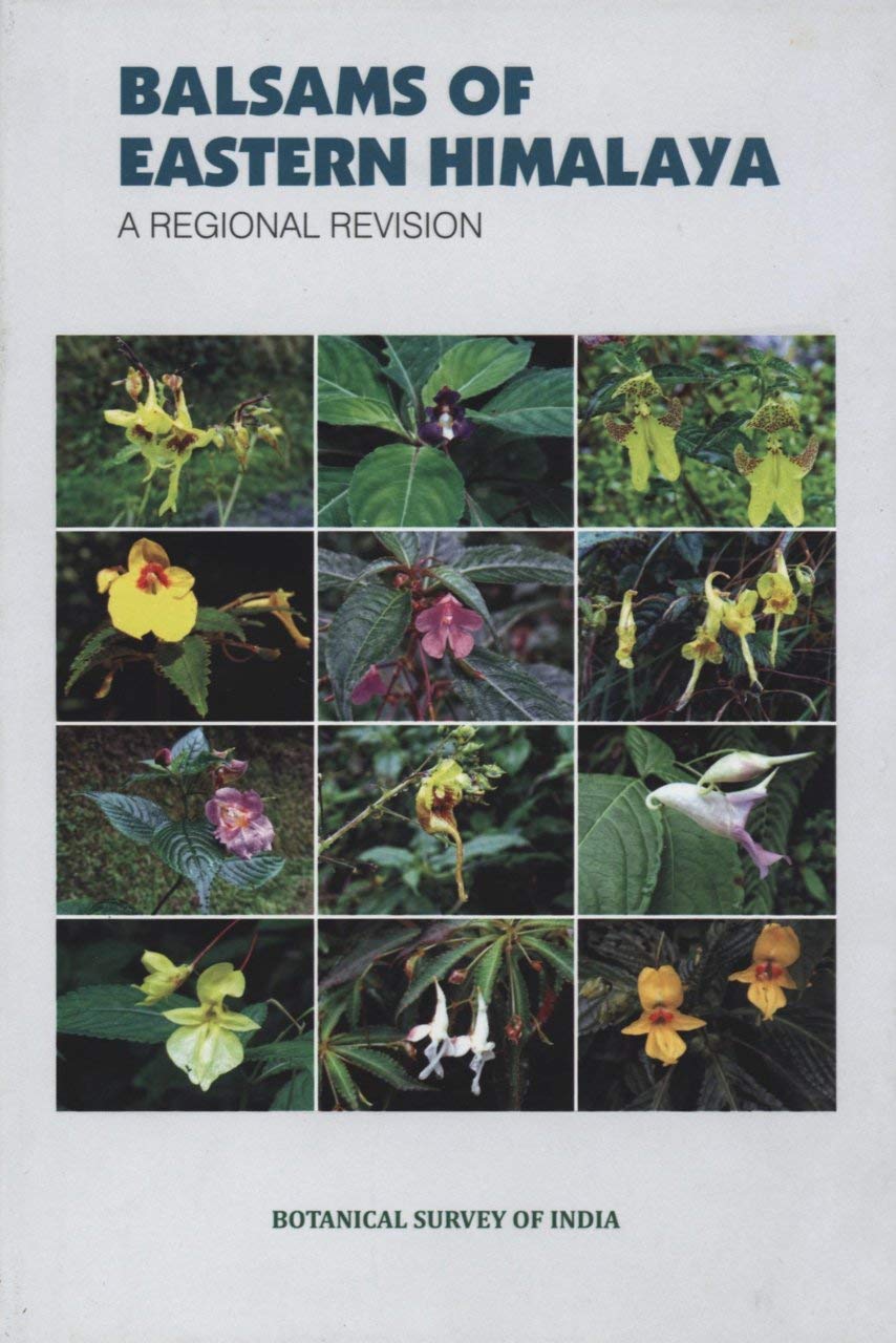 Balsams of Eastern Himalaya: A Regional Revision book cover