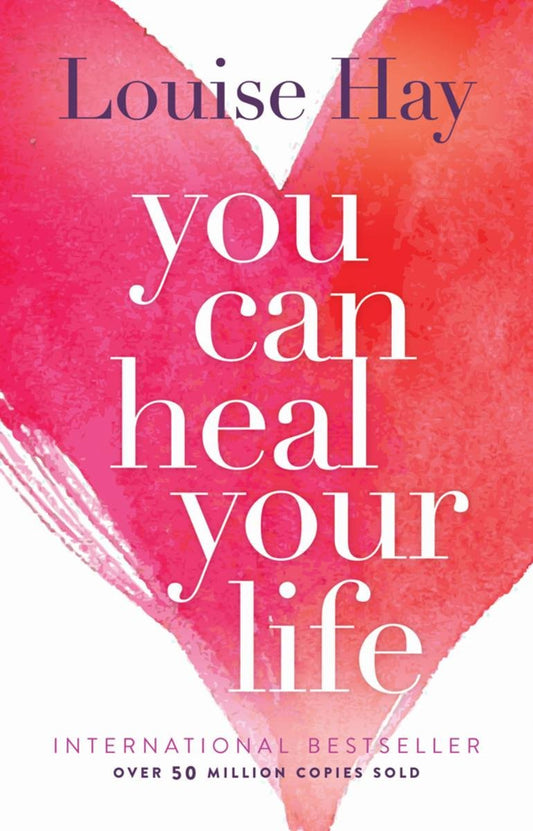 You Can Heal Your Life Hay, Louise L.