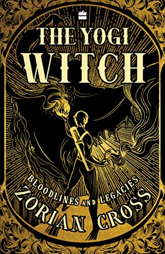 The Yogi Witch : Bloodlines and Legacies book cover