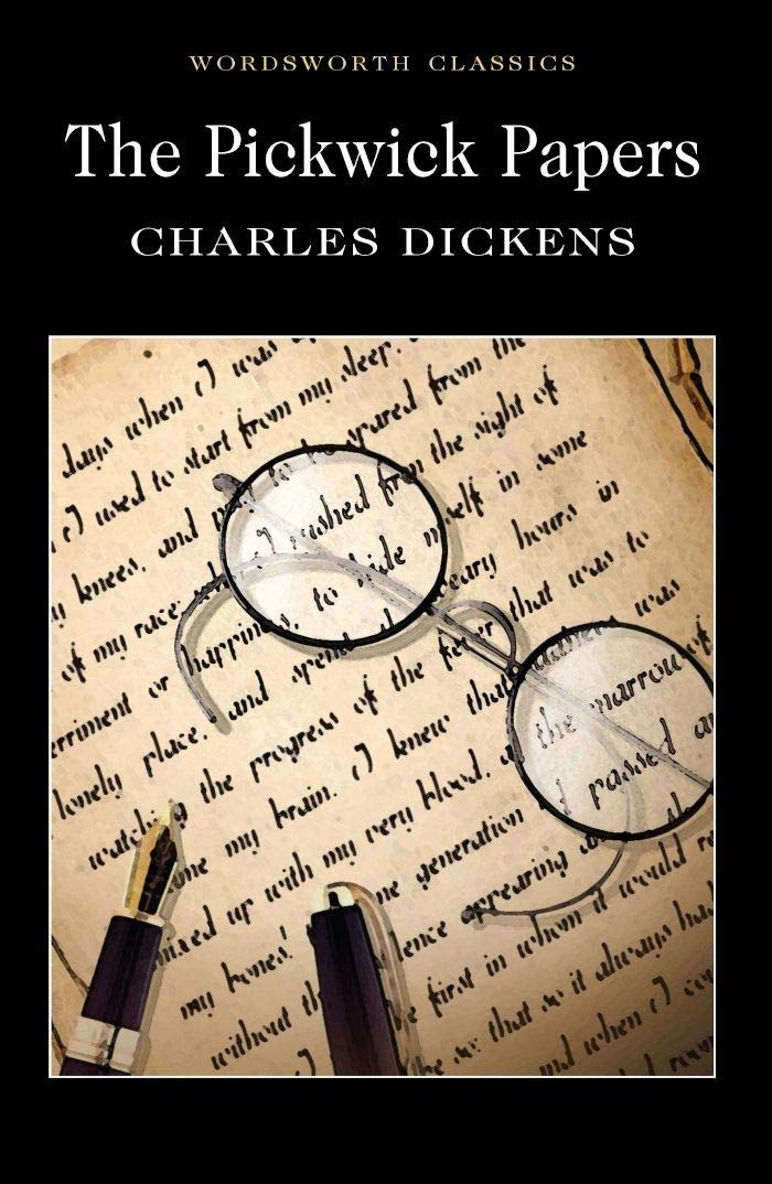 The Pickwick Papers (Wordsworth Classics) by Charles Dickens book cover