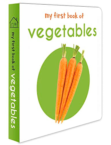 My First Book of Vegetables: First Board Book book cover